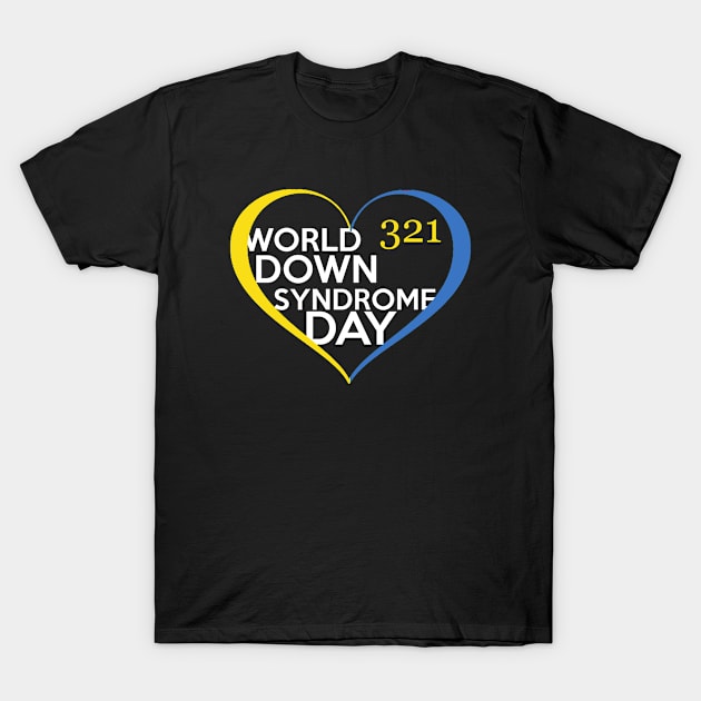 World Down Syndrome Day T-Shirt by Tshirt114